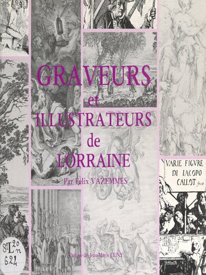 cover image of Graveurs et illustrateurs de Lorraine